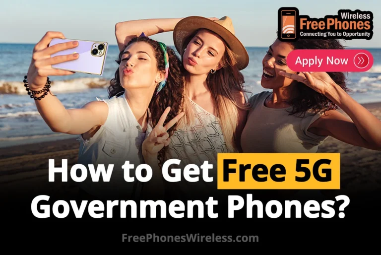 Free 5G Government Phones